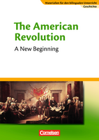The American Revolution – The new beginning