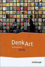 Denkart – Arbeitsbuch für Ethik für die gymnasiale Oberstufe