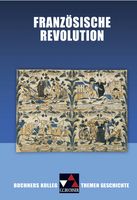 Buchners Kolleg. Themen Geschichte – Französische Revolution