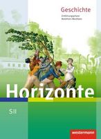 Horizonte – Geschichte für die SII in Nordrhein-Westfalen