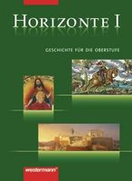 Horizonte I – III: Geschichte für die Oberstufe